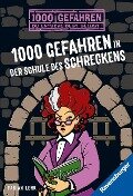 1000 Gefahren in der Schule des Schreckens - Fabian Lenk