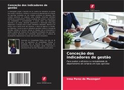 Conceção dos indicadores de gestão - Irma Perez de Mezzogori