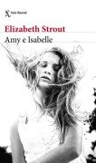 Cover-Bild zum Titel 'Amy e Isabelle' von 'Elizabeth Strout, Juan Tafur'