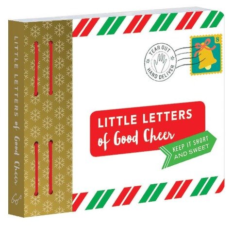 Little Letters of Good Cheer: Keep It Short and Sweet. (Thinking of You Gifts, Thoughtful Gifts, Letters for Friends) - Lea Redmond