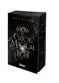 How To Catch A Magical Light (New York Magics 1) - Lily S. Morgan