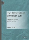 The Aftermath of Defeats in War - Ibrahim M. Zabad