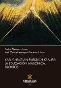 Cover-Bild zum Titel 'Karl Christian Friedrich Krause: la educación masónica' von 'Karl Christian Friedrich Krause'