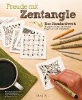 Freude mit Zentangle® (Standardwerk) - Suzanne McNeill, Bartholomew Sandy Stehen, Marie Browning