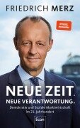 Cover-Bild zum Titel 'Neue Zeit. Neue Verantwortung.' von 'Friedrich Merz'