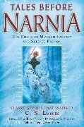 Tales Before Narnia - J R R Tolkien, Robert Louis Stevenson, Walter Scott, Rudyard Kipling
