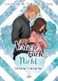 Verliere mich. Nicht.: Die Graphic Novel - Laura Kneidl