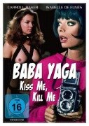 Cover-Bild zum Titel 'Baba Yaga - Kiss Me, Kill Me' von 'Corrado Farina, Giulio Berruti, François de Lannurien, Guido Crepax, Piero Umiliani'
