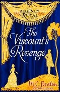 The Viscount's Revenge - M. C. Beaton