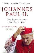 Johannes Paul II. - Matthias Drobinski, Thomas Urban