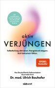 Aktiv verjüngen - Ulrich Bauhofer
