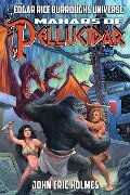 Mahars of Pellucidar (Edgar Rice Burroughs Universe) - John Eric Holmes, Joe R. Lansdale