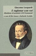 Cover-Bild zum Titel 'E ragionar con voi. Zibaldone di pensieri: LXVI frammenti' von 'Giacomo Leopardi'