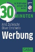 30 Minuten Werbung - Arnd Zschiesche, Oliver Errichiello