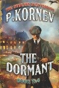 The Dormant (The Sublime Electricity Book #4) - Pavel Kornev