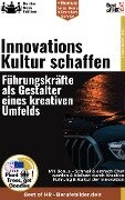 Cover-Bild zum Titel 'Innovationskultur schaffen - Führungskräfte als Gestalter eines kreativen Umfelds' von 'Simone Janson'
