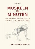Muskeln in Minuten - Jürgen Gießing