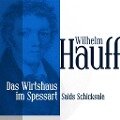 Das Wirtshaus im Spessart 3 - Wilhelm Hauff
