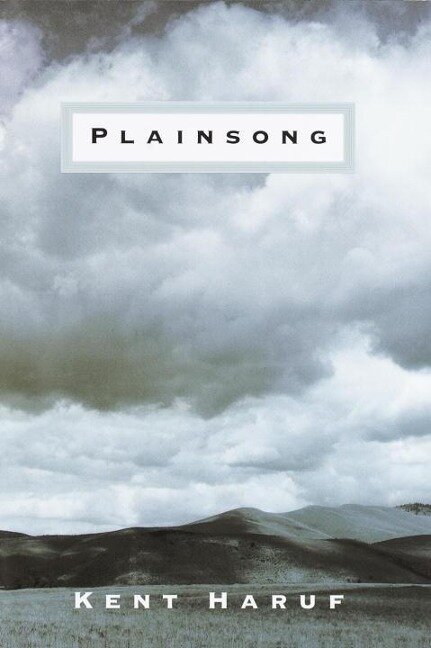 Plainsong - Kent Haruf