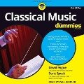 Classical Music for Dummies: 2nd Edition - David Pogue, Scott Speck