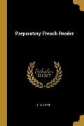 Preparatory French Reader - O B Super