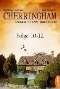 Cherringham Sammelband IV - Folge 10-12 - Matthew Costello, Neil Richards