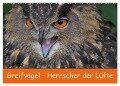 Greifvögel - Herrscher der Lüfte (Wandkalender 2024 DIN A2 quer), CALVENDO Monatskalender - Gabriela Wejat-Zaretzke
