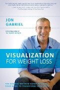 Visualization for Weight Loss - Jon Gabriel