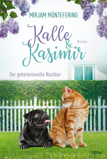 Kalle und Kasimir - Der geheimnisvolle Nachbar - Mirjam Müntefering