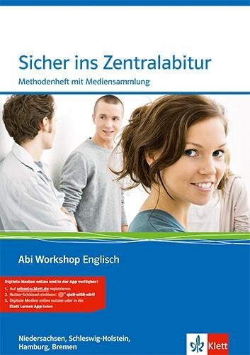 Abi Workshop. Englisch. Sicher ins Zentralabitur. Methodenheft mit CD-ROM. Niedersachsen, Hamburg, Schleswig-Holstein - 