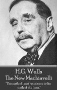 Cover-Bild zum Titel 'The New Machiavelli' von 'H. G. Wells'