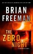 The Zero Night: A Jonathan Stride Novel - Brian Freeman
