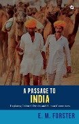 A Passage To India - E. M. Forster