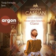 Hinter dem falschen Glanz - Hanna Caspian