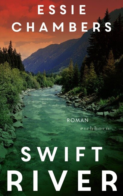 Swift River - Essie Chambers