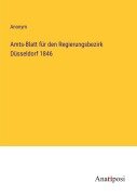 Cover-Bild zum Titel 'Amts-Blatt für den Regierungsbezirk Düsseldorf 1846' von 'Anonym'