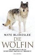 Die Wölfin - Nate Blakeslee