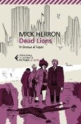 Cover-Bild zum Titel 'Dead Lions. In bocca al lupo' von 'Mick Herron'