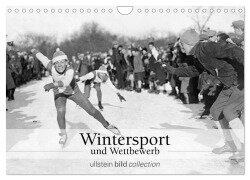 Wintersport und Wettbewerb (Wandkalender 2025 DIN A4 quer), CALVENDO Monatskalender - Ullstein Bild Axel Springer Syndication Gmbh