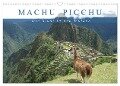 Machu Picchu - Die Stadt in den Wolken (Wandkalender 2025 DIN A3 quer), CALVENDO Monatskalender - Carina Hartmann
