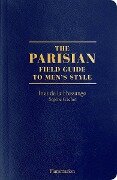 The Parisian Field Guide to Men's Style - Ines de la Fressange, Sophie Gachet
