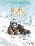 Aklak, der kleine Eskimo - Spuren im Schnee - Anu Stohner