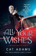 All Your Wishes - Cat Adams
