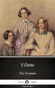 Villette by Charlotte Bronte (Illustrated) - Charlotte Bronte