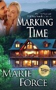 Marking Time (Treading Water Series, Book 2) - Marie Force