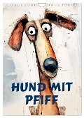 Hund mit Pfiff (Wandkalender 2025 DIN A4 hoch), CALVENDO Monatskalender - Erich Krätschmer