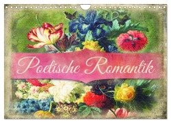 Poetische Romantik (Wandkalender 2025 DIN A4 quer), CALVENDO Monatskalender - Kathleen Bergmann