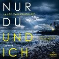 Cover-Bild zum Titel 'Nur du und ich' von 'Laure Van Rensburg'