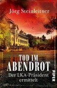 Cover-Bild zum Titel 'Tod im Abendrot' von 'Jörg Steinleitner'