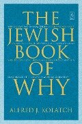 The Jewish Book of Why - Alfred J Kolatch